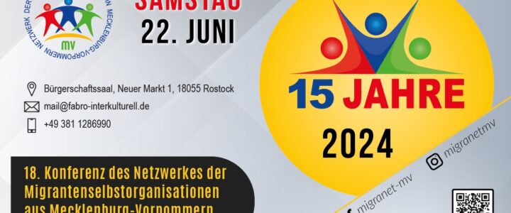 18. Konferenz des Netzwerkes der Migrantenselbstorganisationen aus Mecklenburg-Vorpommern MIGRANET-MV